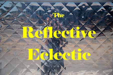 Prospective Cover for the Reflective Eclectic